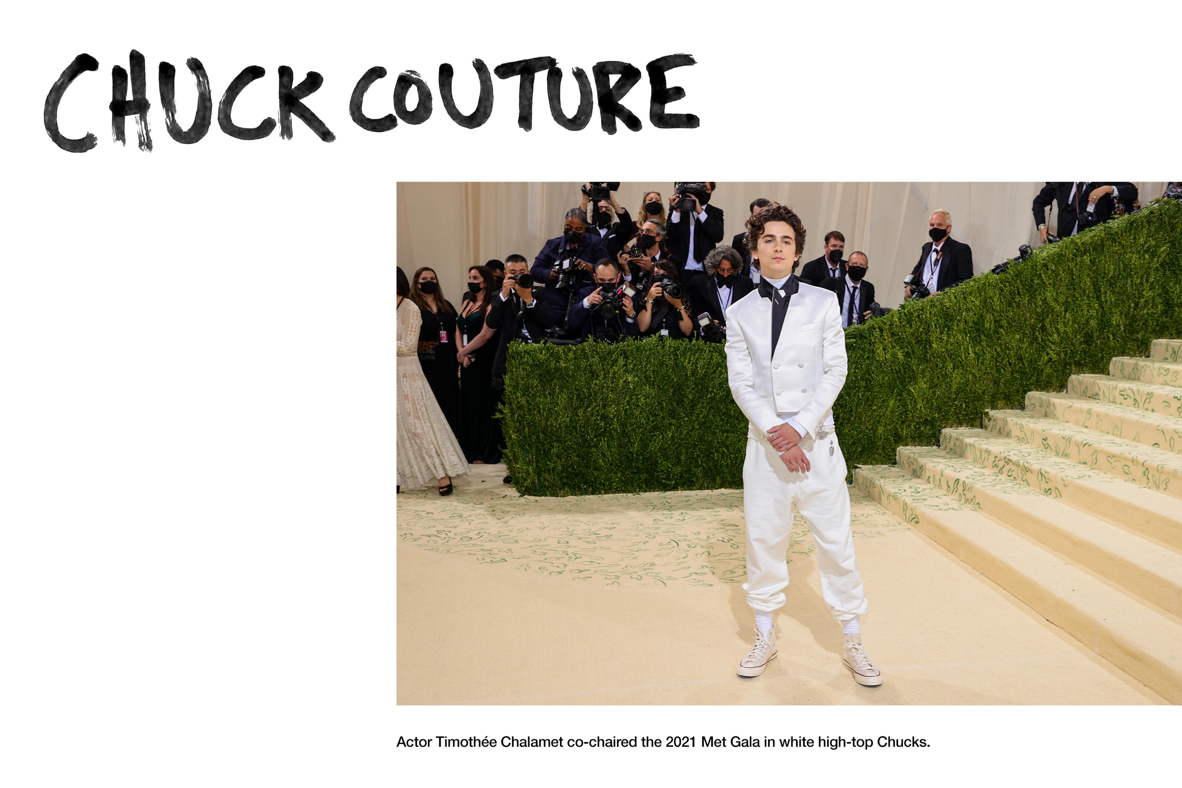 Actor Timothée Chalamet co-chaired the 2021 Met Gala in white high-top Chucks.